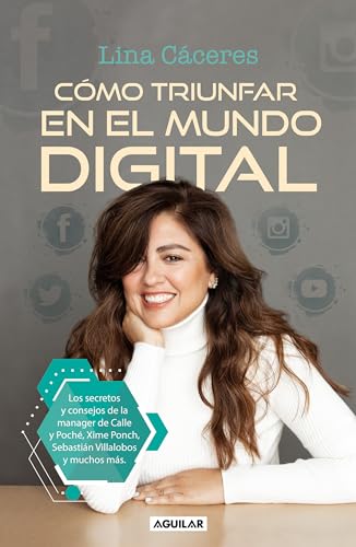 Cmo triunfar en el mundo digital / How to Succeed in the Digital World [Paperback]
