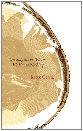 On Subjects Of Which We Know Nothing [Paperback]