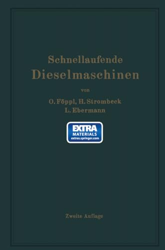 Schnellaufende Dieselmaschinen Beschreibungen, Erfahrungen, Berechnung, Konstru [Paperback]