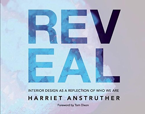 Reveal Interior Design as a Reflection of Who We Are [Hardcover]