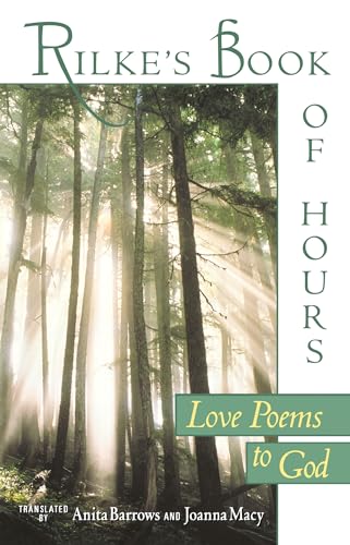 Rilke's Book of Hours Love Poems to God [Paperback]