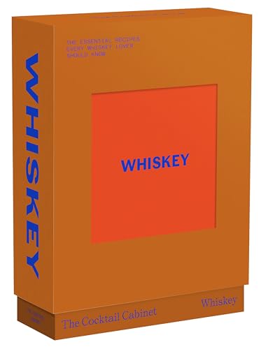 The Cocktail Cabinet Whiskey The essential drinks every whiskey &amp bourbon  [Novelty book]