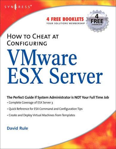 How to Cheat at Configuring VmWare ESX Server [Paperback]