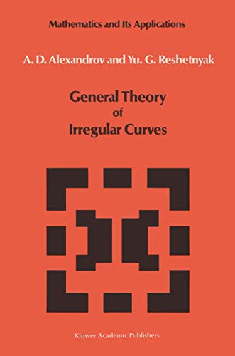 General Theory of Irregular Curves [Paperback]