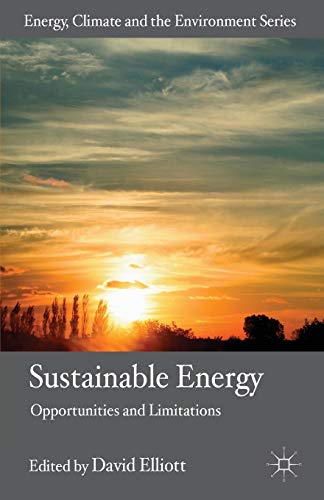 Sustainable Energy: Opportunities and Limitations [Paperback]