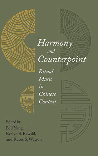 Harmony and Counterpoint Ritual Music in Chinese Context [Hardcover]