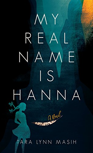 My Real Name is Hanna [Paperback]