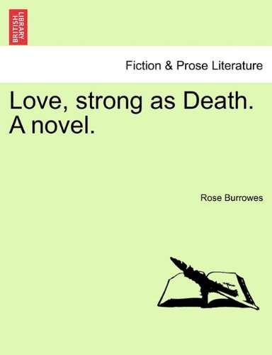 Love, Strong As Death a Novel [Paperback]