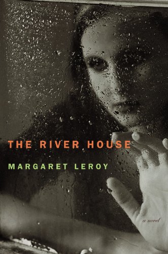 The River House A Novel [Hardcover]