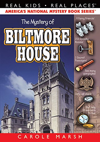 The Mystery Of Biltmore House (real Kids, Real Places) [Paperback]