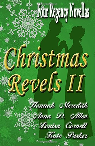 Christmas Revels Ii Four Regency Novellas [Paperback]
