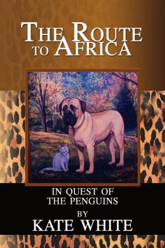 Route to Africa  In quest of the Penguins [Hardcover]