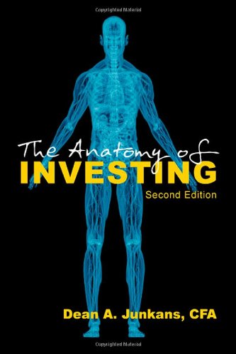 The Anatomy Of Investing Second Edition [Hardcover]