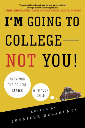 I'm Going to College---Not You Surviving the College Search with Your Child [Paperback]