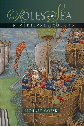 Roles of the Sea in Medieval England [Hardcover]