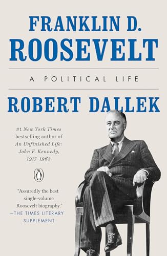 Franklin D. Roosevelt A Political Life [Paperback]