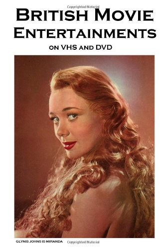 British Movie Entertainments On Vhs And Dvd A Classic Movie Fan's Guide [Paperback]