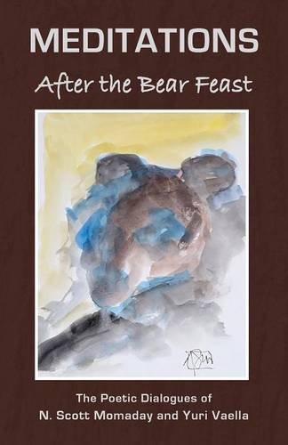 Meditations After The Bear Feast [Paperback]