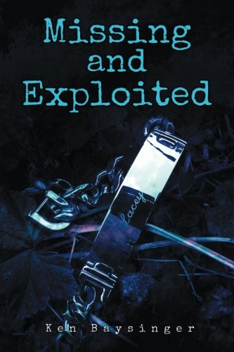 Missing And Exploited [Paperback]