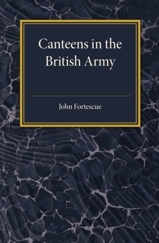 A Short Account of Canteens in the British Army [Paperback]