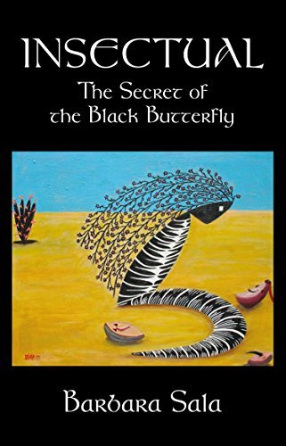 Insectual The Secret Of The Black Butterfly [Paperback]
