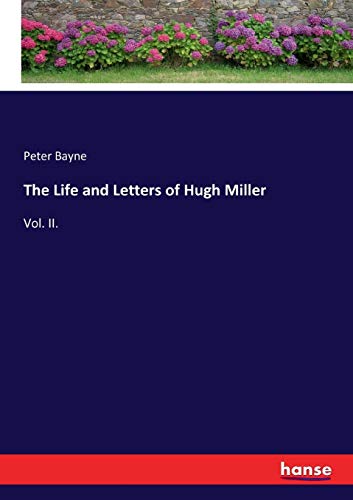 Life and Letters of Hugh Miller [Paperback]