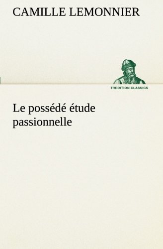 Possd tude Passionnelle [Paperback]