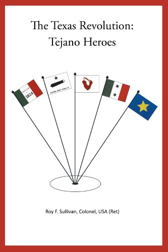 Texas Revolution Tejano Heroes [Paperback]