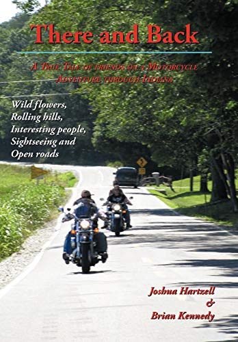 There and Back  Adventures Through Indiana [Hardcover]