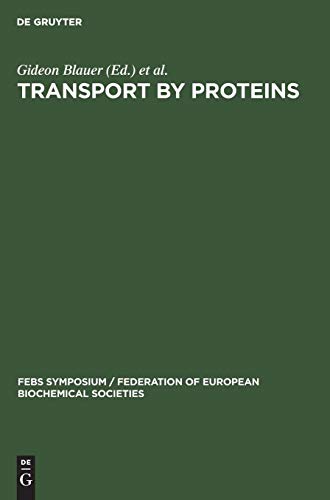 Transport by Proteins [Hardcover]