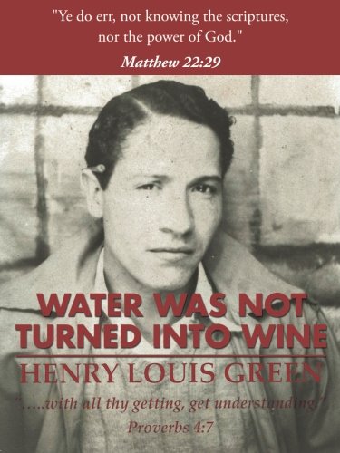 Water Was Not Turned Into Wine [Paperback]