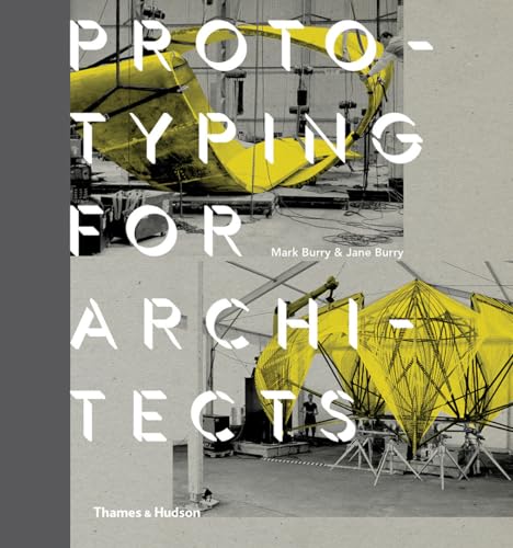 Prototyping for Architects [Paperback]