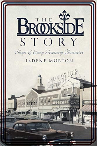 The Brookside Story Shops of Every Necessary Character [Paperback]