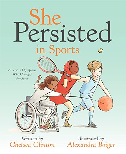 She Persisted in Sports American Olympians Who Changed the Game [Hardcover]
