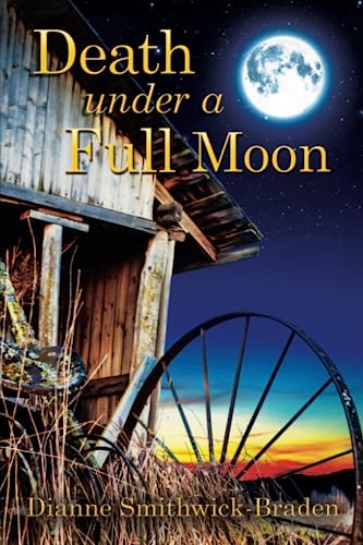 Death under a Full Moon  Book Two of the Wilbarger County Series [Paperback]