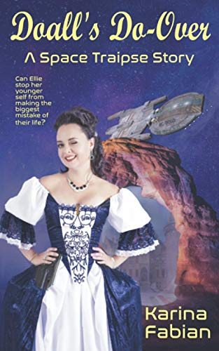 Doall's Do-Over  A Space Traipse Story [Paperback]