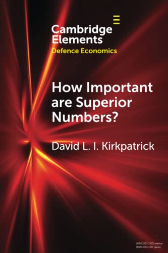 How Important are Superior Numbers A Reappraisal of Lanchester's Square Law [Paperback]