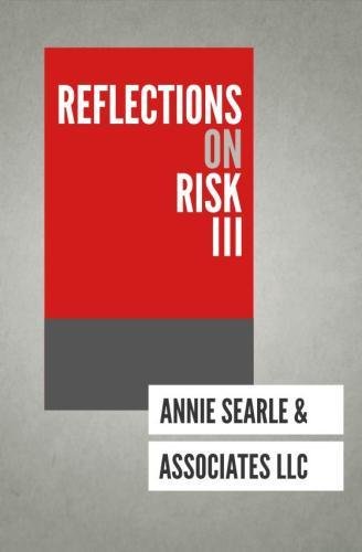 Reflections On Risk Iii (volume 3) [Paperback]