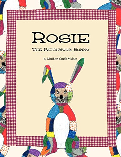 Rosie The Patchwork Bunny [Paperback]