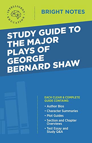 Study Guide To The Major Plays Of George Bernard Shaw [Paperback]