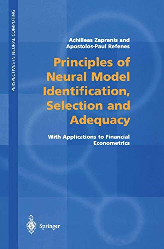 Principles of Neural Model Identification, Selection and Adequacy With Applicat [Paperback]