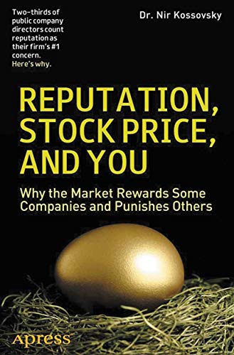 Reputation, Stock Price, and You Why the Market Rewards Some Companies and Puni [Paperback]
