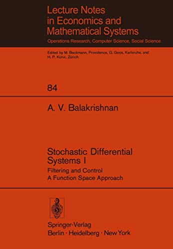 Stochastic Differential Systems I Filtering and Control A Function Space Approa [Paperback]