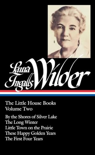 Laura Ingalls Wilder The Little House Books Vol. 2 (LOA 230) By the Shores of [Hardcover]