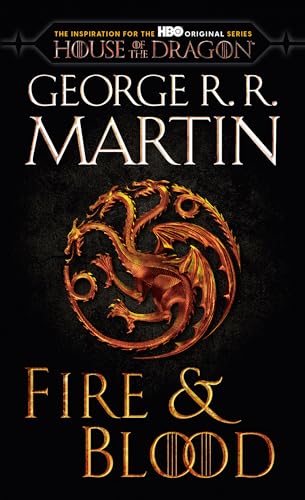 Fire &amp Blood (HBO Tie-in Edition) 300 Years Before A Game of Thrones [Paperback]