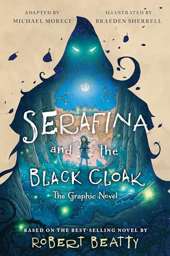 Serafina and the Black Cloak The Graphic Novel [Hardcover]