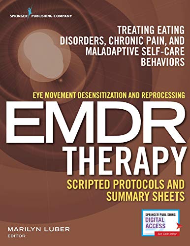 Eye Movement Desensitization and Reprocessing (EMDR) Therapy Scripted Protocols  [Paperback]