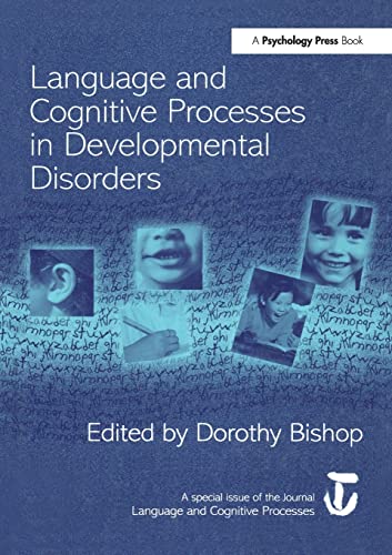 Language and Cognitive Processes in Developmental Disorders A Special Issue of  [Paperback]