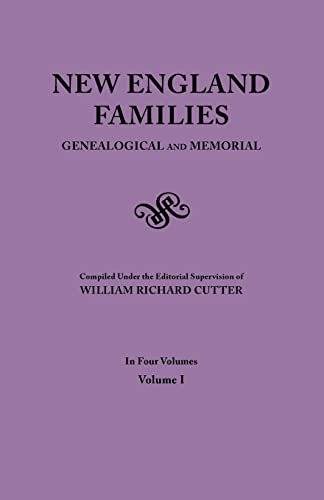 New England Families. Genealogical And Memorial. 1913 Edition. In Four Volumes.  [Paperback]
