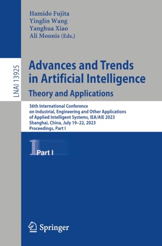 Advances and Trends in Artificial Intelligence. Theory and Applications 36th In [Paperback]